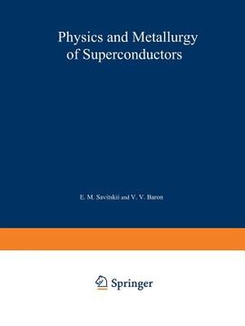 portada Physics and Metallurgy of Superconductors / Metallovedenie, Fiziko-Khimiya I Metallozipika Sverkhprovodnikov / Метал&#10 (en Inglés)