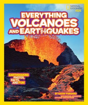 portada National Geographic Kids Everything Volcanoes and Earthquakes: Earthshaking Photos, Facts, and Fun! (en Inglés)