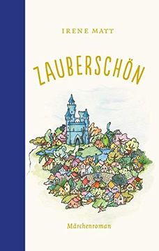 portada Zauberschön: Märchenroman (en Alemán)