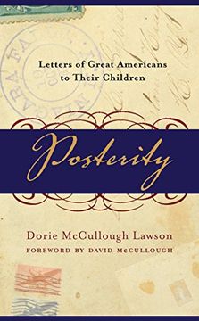 portada Posterity: Letters of Great Americans to Their Children (en Inglés)