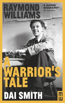 portada Raymond Williams: A Warrior's Tale (in English)