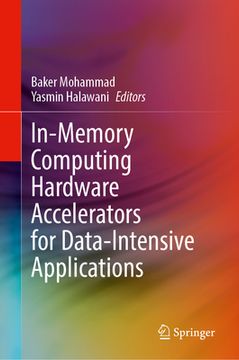 portada In-Memory Computing Hardware Accelerators for Data-Intensive Applications (en Inglés)