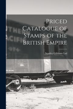 portada Priced Catalogue of Stamps of the British Empire (in English)