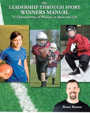 portada the leadership through sport winners manual (en Inglés)