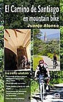 portada El Camino De Santiago En Mountain Bike (in Spanish)