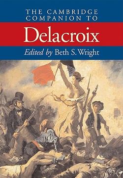 portada The Cambridge Companion to Delacroix (Cambridge Companions to the History of Art) (en Inglés)