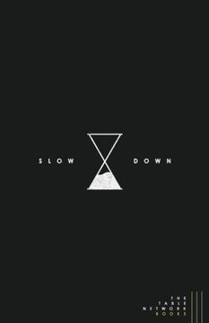 portada Slow Down: A Timeless Approach