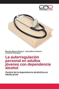 portada La Autorregulación Personal en Adultos Jóvenes con Dependencia Alcohol