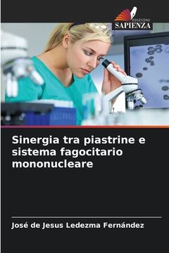 portada Sinergia tra piastrine e sistema fagocitario mononucleare (en Italiano)