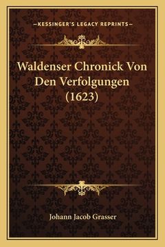 portada Waldenser Chronick Von Den Verfolgungen (1623) (en Alemán)