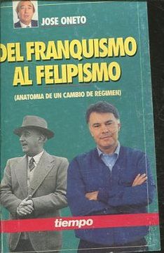 portada DEL FRANQUISMO AL FELIPISMO.