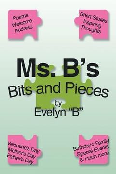 portada Ms. B's Bits and Pieces (en Inglés)