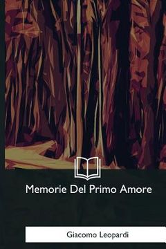 portada Memorie Del Primo Amore (en Italiano)