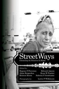 portada StreetWays: Chronicling the Homeless in Miami (en Inglés)