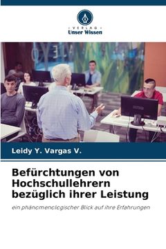 portada Befürchtungen von Hochschullehrern bezüglich ihrer Leistung (in German)