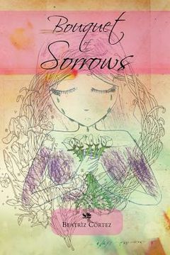 portada bouquet of sorrows (en Inglés)