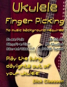 portada Ukulele Fingerpicking: No Music Background Required (en Inglés)