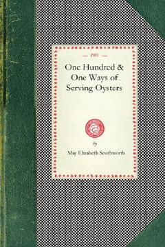 portada one hundred & one ways of serving oysters (en Inglés)