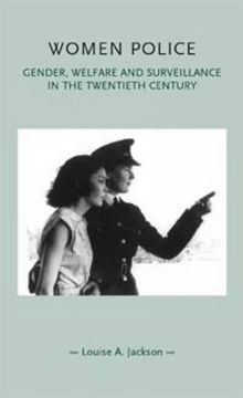 portada women police: gender, welfare and surveillance in the twentieth century (in English)