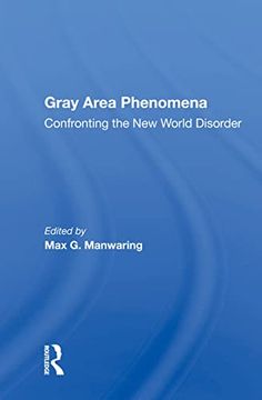 portada Gray Area Phenomena: Confronting the new World Disorder (en Inglés)