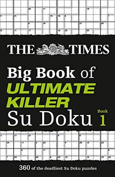 portada The Times big Book of Ultimate Killer su Doku: 360 of the Deadliest su Doku Puzzles (The Times su Doku) (en Inglés)