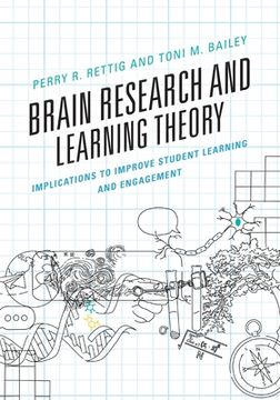 portada Brain Research and Learning Theory: Implications to Improve Student Learning and Engagement