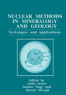 portada Nuclear Methods in Mineralogy and Geology: Techniques and Applications (en Inglés)