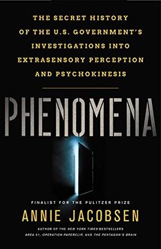 portada Phenomena: The Secret History of the U.S. Government's Investigations into Extrasensory Perception and Psychokinesis (en Inglés)
