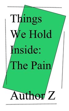 portada Things We Hold Inside: The Pain (en Inglés)