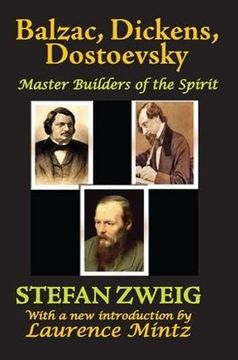 portada Balzac, Dickens, Dostoevsky: Master Builders of the Spirit (en Inglés)