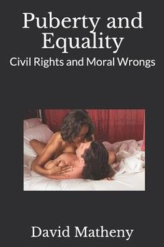 portada Puberty and Equality: Civil Rights and Moral Wrongs (en Inglés)