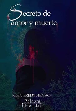 portada Secreto de Amor y Muerte (in Spanish)