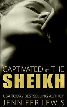 portada Desert Kings: Amahd: Captivated by the Sheikh