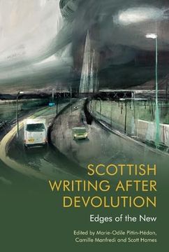 portada Scottish Writing After Devolution: Edges of the new (en Inglés)