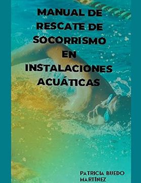 portada Manual de Rescate de Socorrismo en Instalaciones Acúaticas (in Spanish)