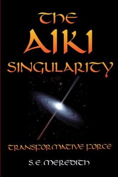 portada The Aiki Singularity: Transformative Power
