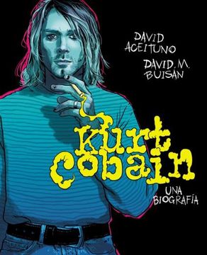portada Kurt Cobain. Una biografía (in Spanish)
