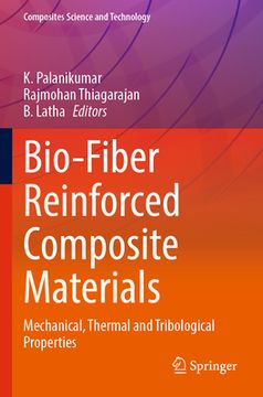 portada Bio-Fiber Reinforced Composite Materials: Mechanical, Thermal and Tribological Properties 