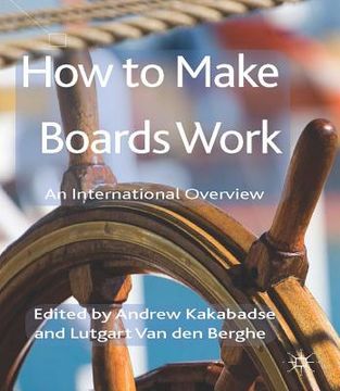 portada How to Make Boards Work: An International Overview (in English)