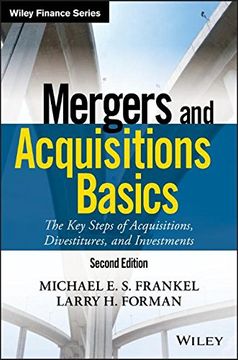 portada Mergers And Acquisitions Basics: The Key Steps Of Acquisitions, Divestitures, And Investments (en Inglés)