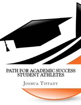 portada Path For Academic Success - Student Athlete (en Inglés)
