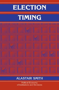 portada Election Timing (Political Economy of Institutions and Decisions) (in English)