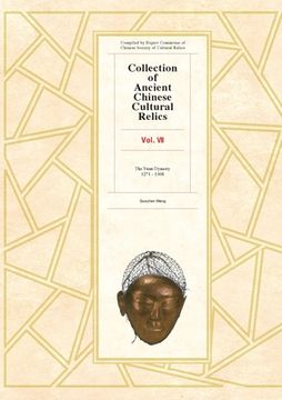 portada Collection of Ancient Chinese Cultural Relics, Volume 7 (in English)