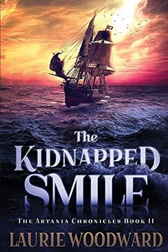 portada The Kidnapped Smile: Large Print Edition (2) (Artania Chronicles) (en Inglés)