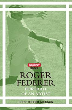 portada Roger Federer: Portrait of an Artist (Squint) (en Inglés)