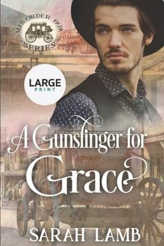 portada A Gunslinger for Grace (in English)