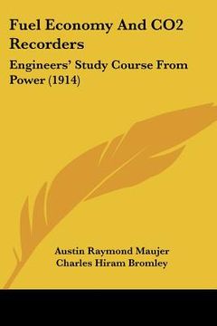 portada fuel economy and co2 recorders: engineers' study course from power (1914) (en Inglés)