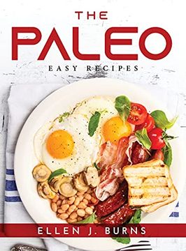 portada The Paleo: Easy Recipes (in English)