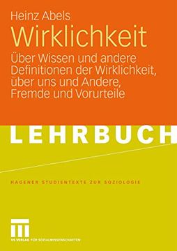 portada Wirklichkeit: Über Wissen und Andere Definitionen der Wirklichkeit, Über uns und Andere, Fremde und Vorurteile (in German)