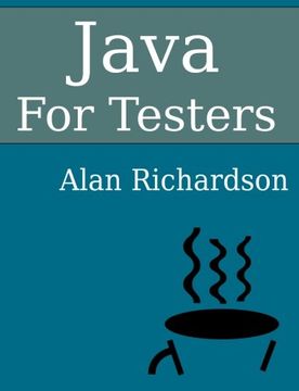 portada Java For Testers: Learn Java fundamentals fast (en Inglés)